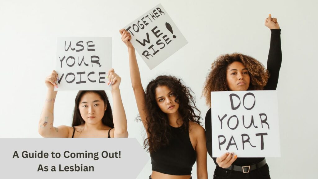 A Guide To Coming Out As A Lesbian